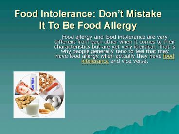 All About Food Intolerance and Food Allergies