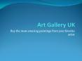 Art Gallery UK and Lancashire Have Priceless Art Collections PowerPoint PPT Presentation