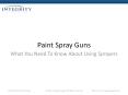 Paint Spray Guns:  What You Need To Know About Using Sprayers PowerPoint PPT Presentation