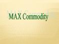 Max Commodity Tips PowerPoint PPT Presentation
