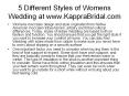 5 Different Styles of Womens Wedding at www.KappraBridal.com PowerPoint PPT Presentation