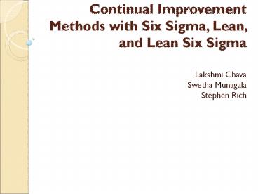 Continual Improvement Methods with Six Sigma, Lean, and Lean Six Sigma