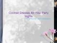 Cocktail Dresses for Your Party Nights