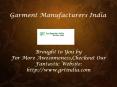 Garment Manufacturers India PowerPoint PPT Presentation