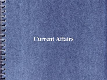 Current Affairs