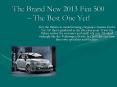 The 2013 Fiat 500 Taking the World by Storm! PowerPoint PPT Presentation
