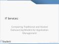 IT Services:  Comparing Traditional and Hosted Outsourcing Models for Application Management PowerPoint PPT Presentation
