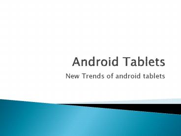 Is google 7 android tablet suitable for you?