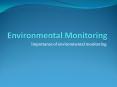 A brief account on environmental monitoring PowerPoint PPT Presentation