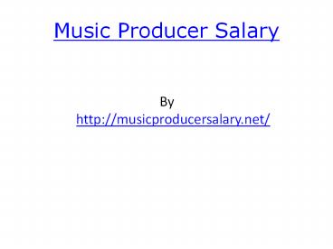 Music Producer Salary