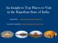 Best Places to Visit in Rajasthan State of India PowerPoint PPT Presentation