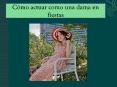 Cómo actuar como una dama en vestidos de fiesta PowerPoint PPT Presentation