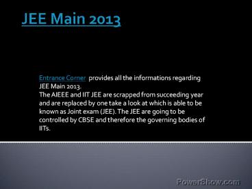 JEE Main 2013 Details At Entrance Corner