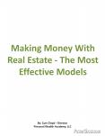 Making Money With Real Estate - The Most Effective Models PowerPoint PPT Presentation