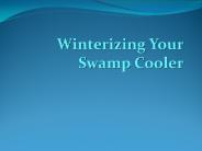 Winterizing Your Swamp Cooler