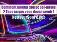 Comment monter son pc soi-même ? Tous ce que vous devez savoir! PowerPoint PPT Presentation