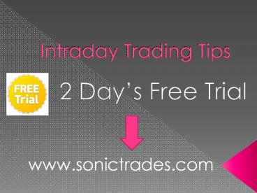 Intraday Trading Tips