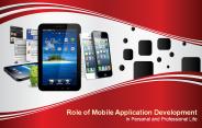 Role of Mobile Application Development in Personal and Professional life