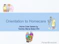 Orientation to Home Care 101 PowerPoint PPT Presentation