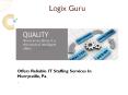 Logix Guru Offers Reliable IT Staffing Services In Murrysville, Pa