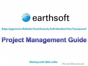 Earthsoft foundation of guidance presents - Project management