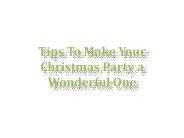 Tips To Make Your Christmas Party a Wonderful One