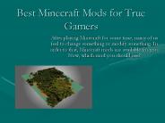 Best Minecraft Mods for True Gamers