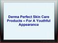 Derma Perfect reviews PowerPoint PPT Presentation
