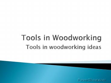 Tools In Woodworking Ideas