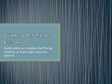 Criadero del Pla de L'estany