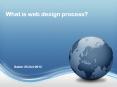 What is web design process PowerPoint PPT Presentation