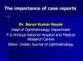 The importance of case reports Dr. Barun Kumar Nayak Head of PowerPoint PPT Presentation