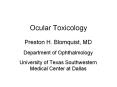 Ocular Toxicology Preston H. Blomquist, MD Department of PowerPoint PPT Presentation