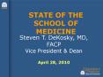 STATE OF THE SCHOOL OF MEDICINE Steven T. DeKosky, MD, FACP PowerPoint PPT Presentation
