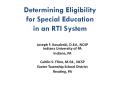 Determining Eligibility for Special Education in an RTI System PowerPoint PPT Presentation