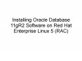 Installing Oracle Database 11gR2 Software on Red Hat Enterprise Linux 5 (RAC) PowerPoint PPT Presentation