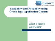 Scalability and Reliability using Oracle Real Application Clusters