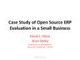 Case Study of Open Source ERP Evaluation in a Small Business PowerPoint PPT Presentation