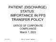 PATIENT (DISCHARGE) STATUS: IMPORTANCE IN PPS TRANSFER POLICY PowerPoint PPT Presentation