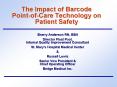 The Impact of Barcode Point-of-Care Technology on Patient Safety PowerPoint PPT Presentation