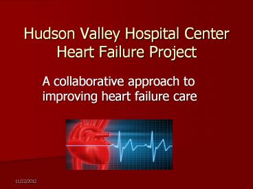 Hudson Valley Hospital Center Heart Failure Project