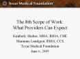 The 8th Scope of Work: What Providers Can Expect PowerPoint PPT Presentation