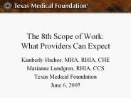 The 8th Scope of Work: What Providers Can Expect