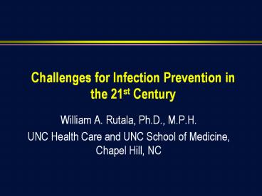 Challenges for Infection Prevention in the 21st Century