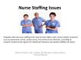 Nurse Staffing Issues PowerPoint PPT Presentation