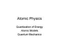 Atomic Physics PowerPoint PPT Presentation