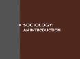 Sociology: An introduction PowerPoint PPT Presentation