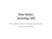Max Weber Sociology 100