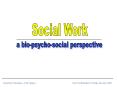 a bio-psycho-social perspective PowerPoint PPT Presentation