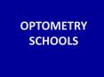 OPTOMETRY SCHOOLS PowerPoint PPT Presentation